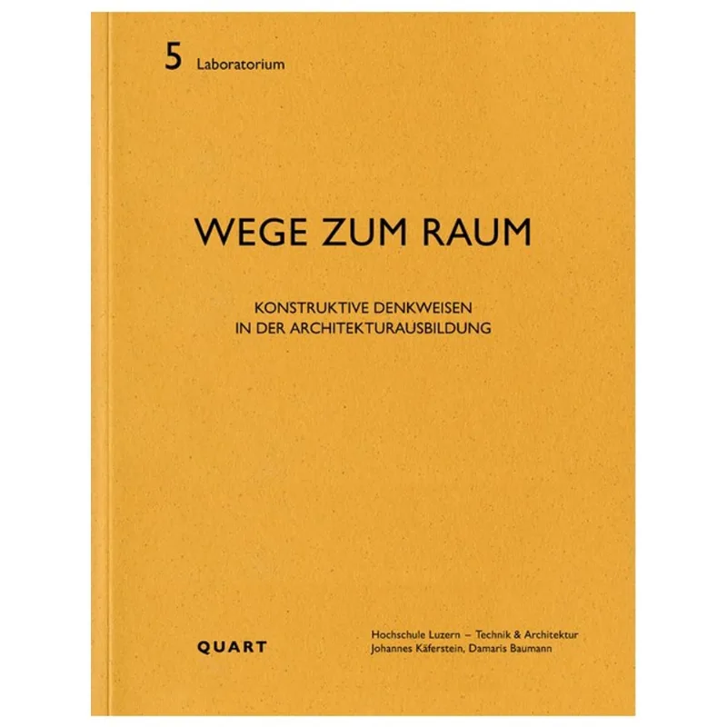 WEGE ZUM RAUM