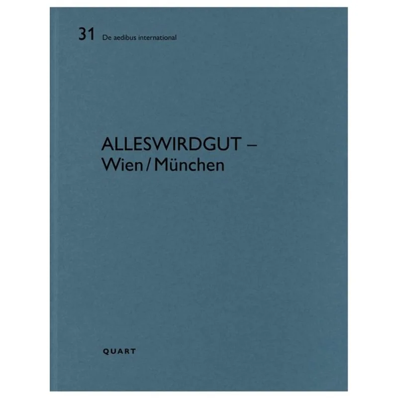 ALLESWIRDGUT – WIEN/MÜNCHEN