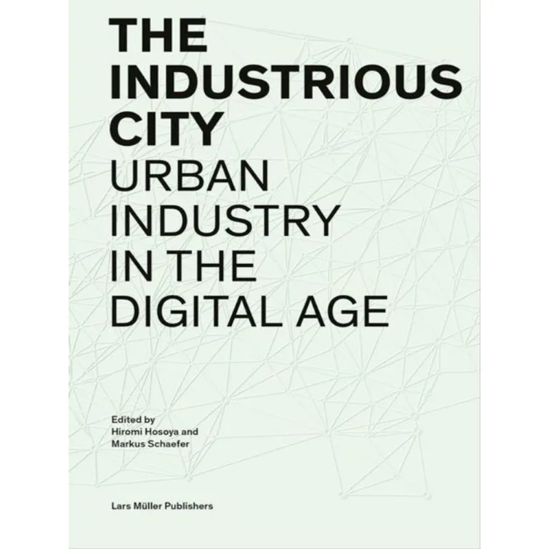 THE INDUSTRIOUS CITY