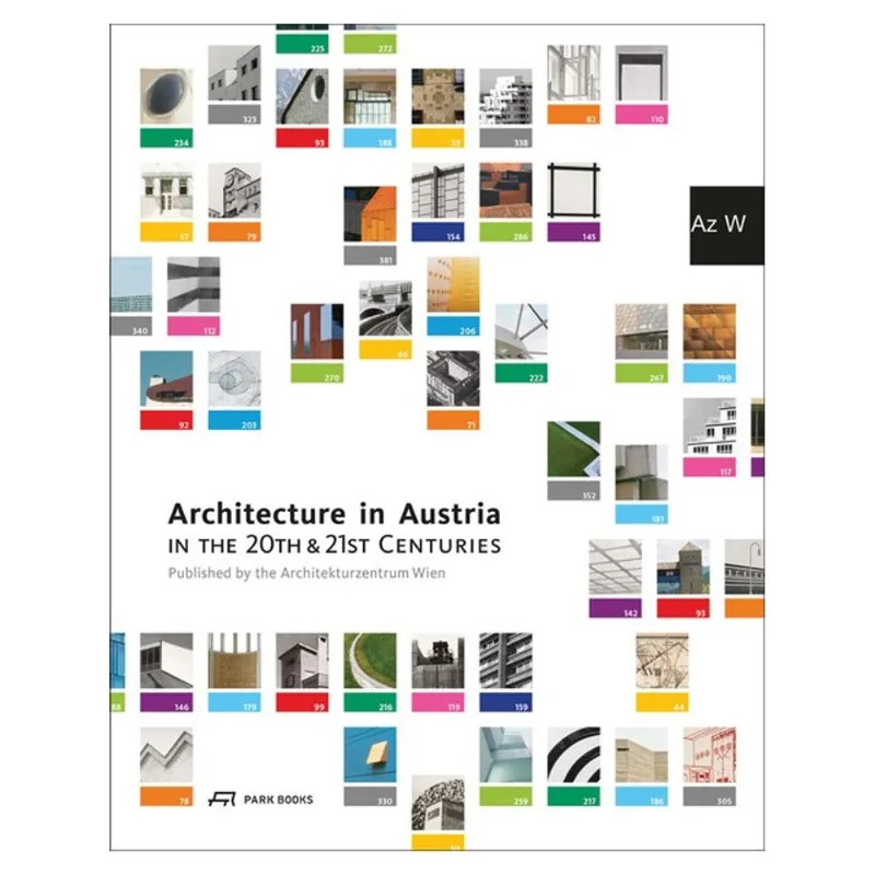 ARCHITECTURE IN AUSTRIA IN THE 20TH AND 21ST CENTURIES
