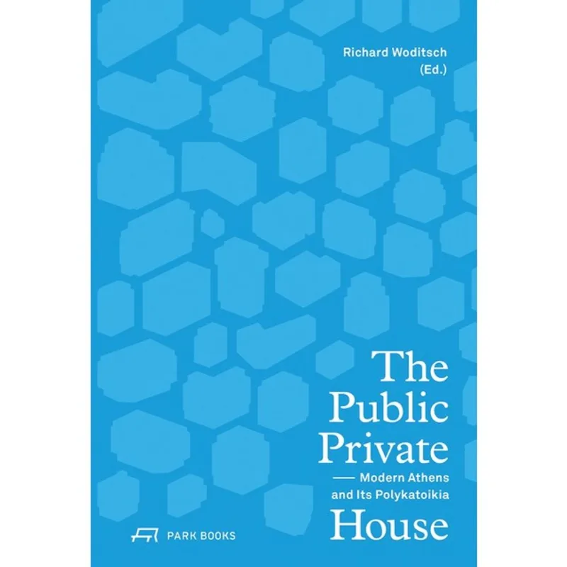 THE PUBLIC PRIVATE HOUSE