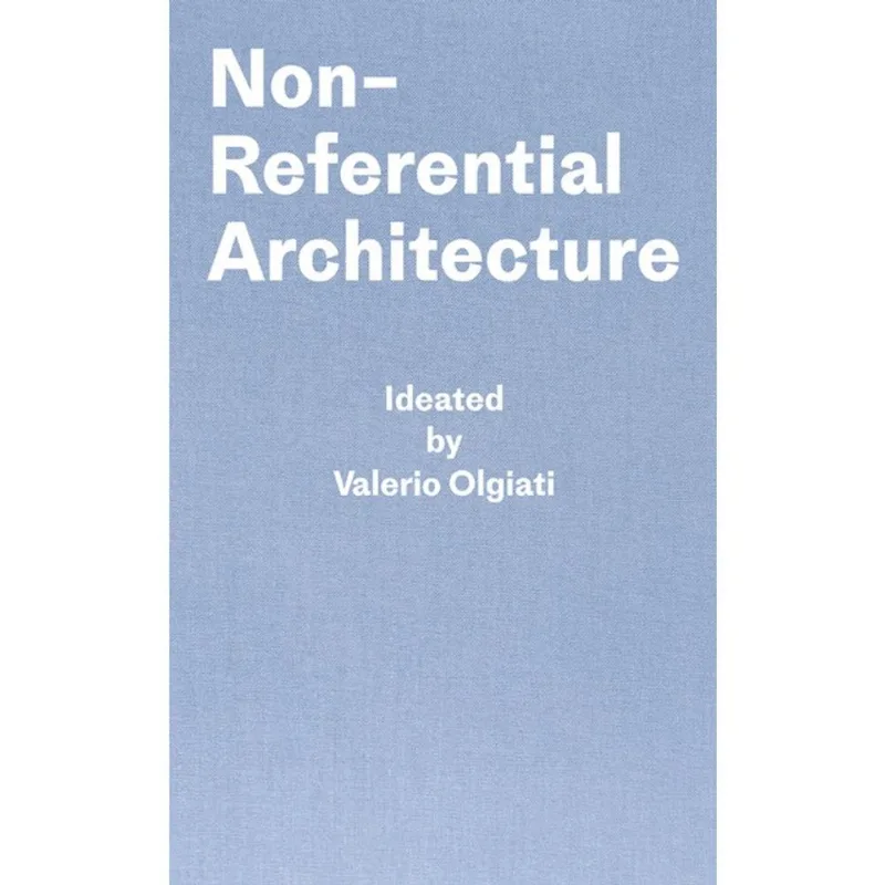 NON-REFERENTIAL ARCHITECTURE