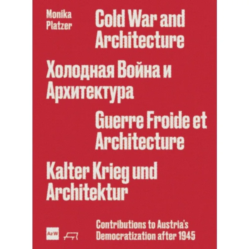 COLD WAR AND ARCHITECTURE