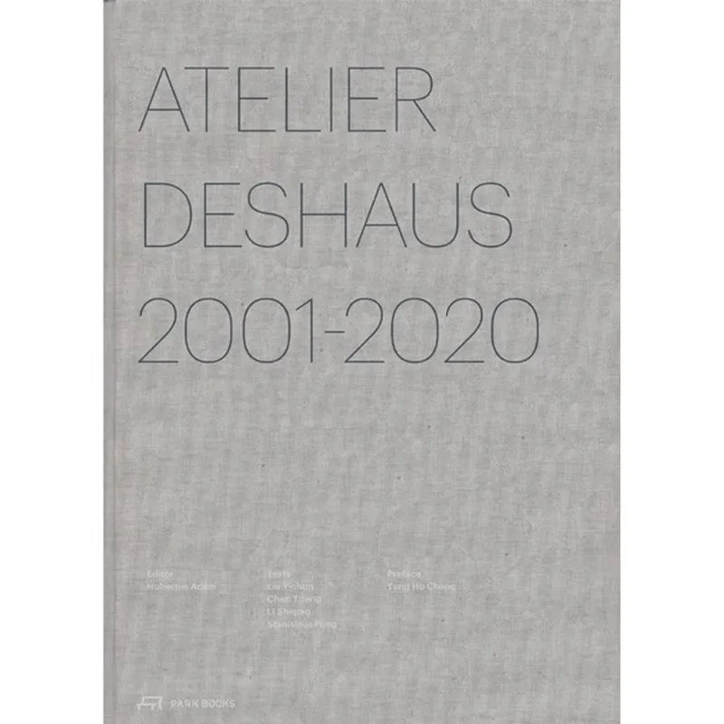 ATELIER DESHAUS 2001–2020