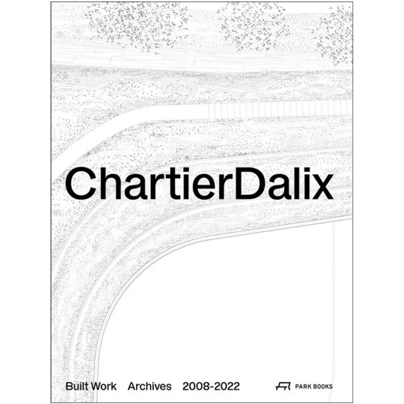 CHARTIERDALIX. BUILT WORK, ARCHIVES