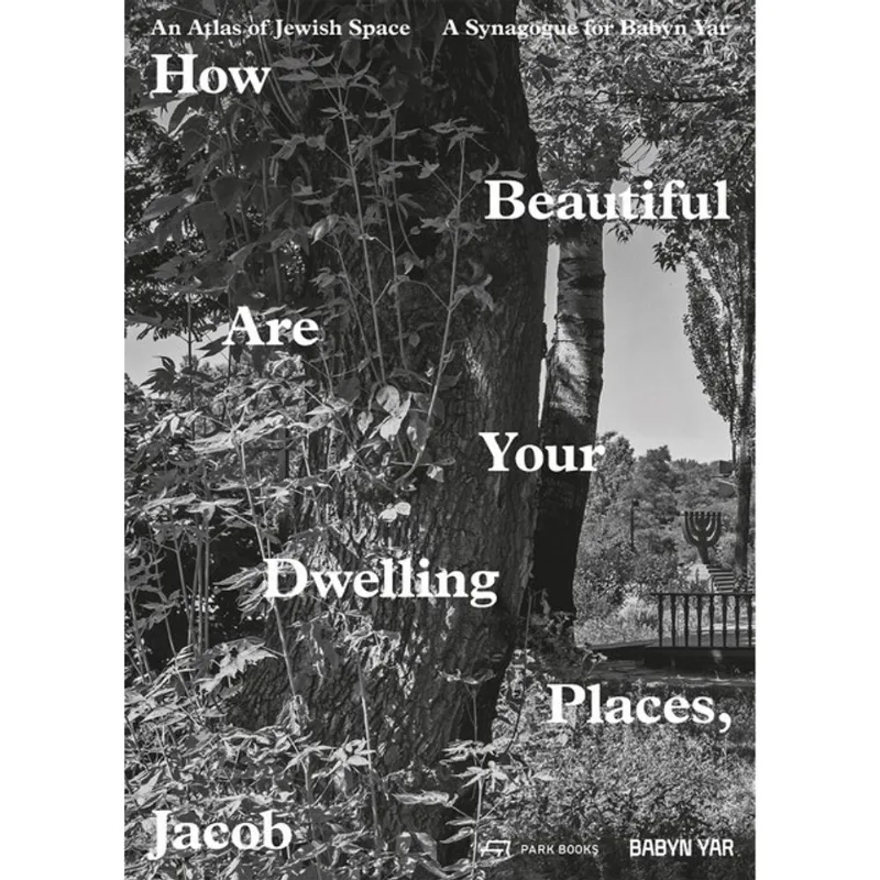 HOW BEAUTIFUL ARE YOUR DWELLING PLACES, JACOB