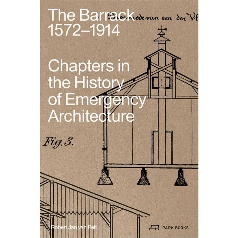 THE BARRACK, 1572–1914