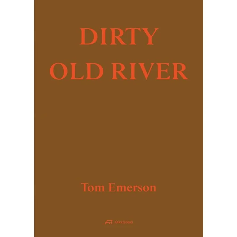 DIRTY OLD RIVER