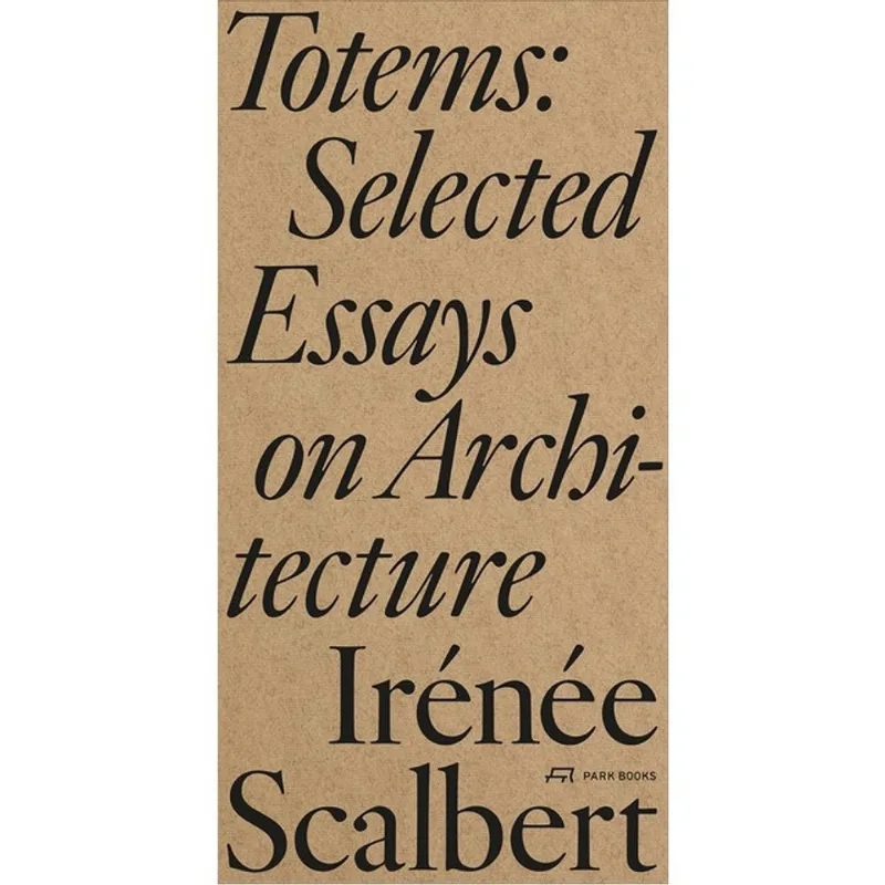 TOTEMS AND OTHER ESSAYS