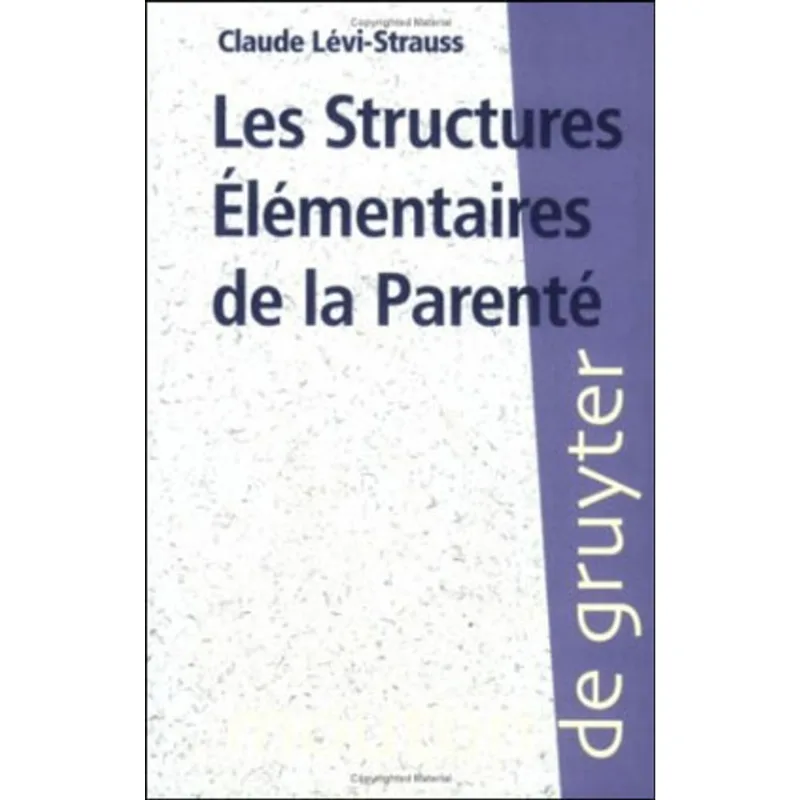 STRUTURES ELEMENTAIRES DE LA PARENTE, LES