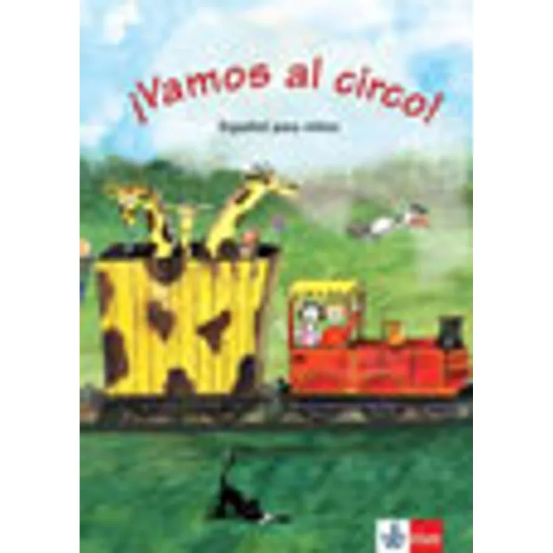 VAMOS AL CIRCO! LIBRO DEL ALUMNO