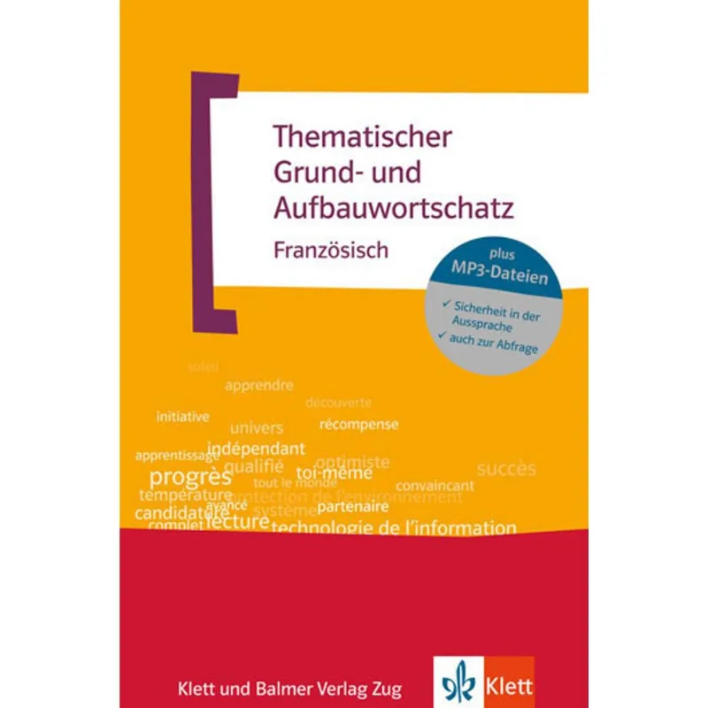 THEMATISCHER GRUND- UND AUFBAUWORTSCHATZ - FRANZOSISCH