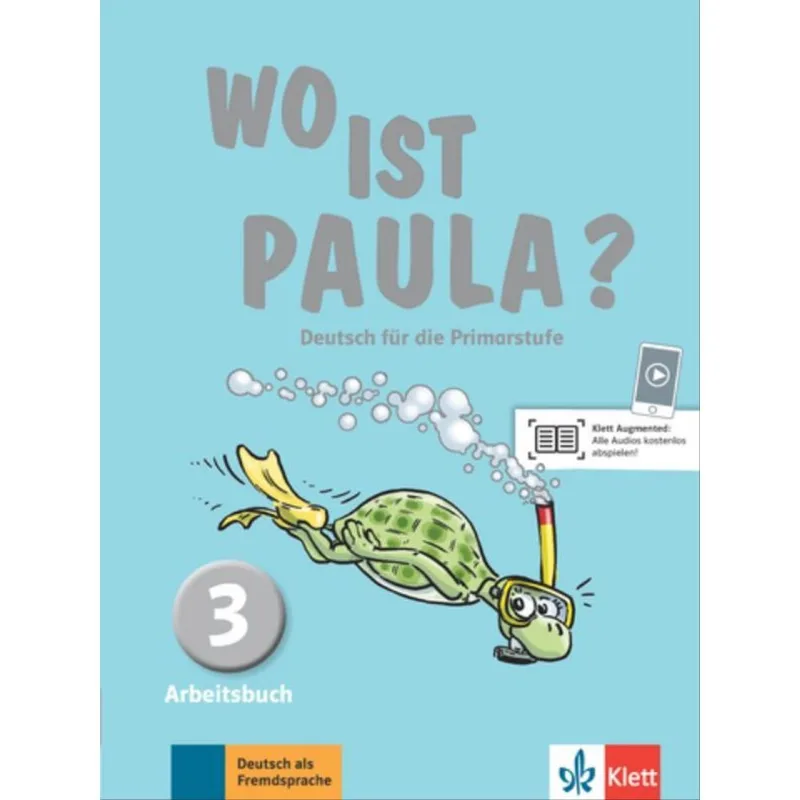 WO IST PAULA? - ARBEITSBUCH 3
