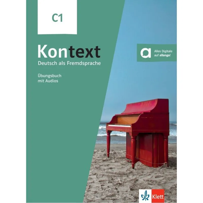 KONTEXT ÜBUNGSBUCH MIT AUDIOS/VIDEOS-C1