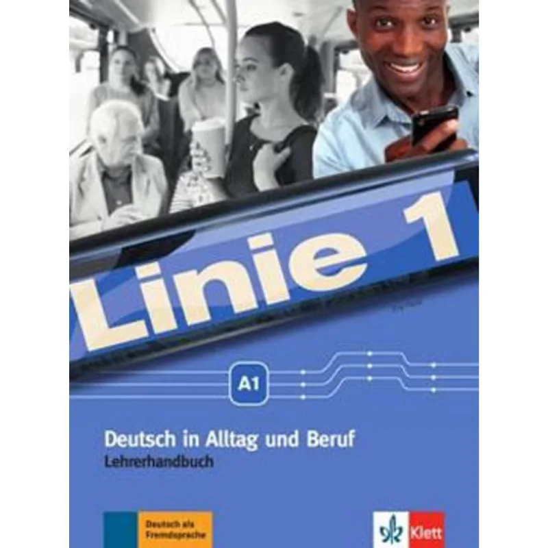LINIE 1 A1 - LEHRERHANDBUCH