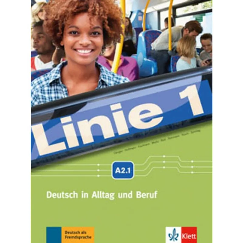 LINIE 1 A2.1 - KURS-UND ÜBUNGSBUCH MIT DVD-ROM