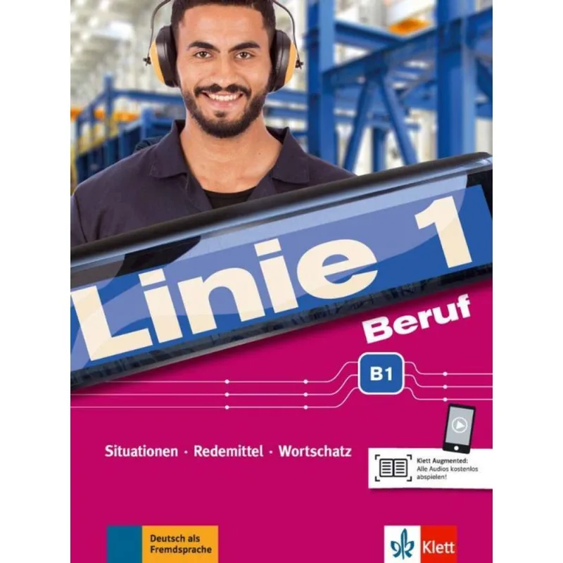 LINIE 1 B1 - BERUF - KURS- UND ÜBUNGSBUCH MIT AUDIOS DOWNLOAD