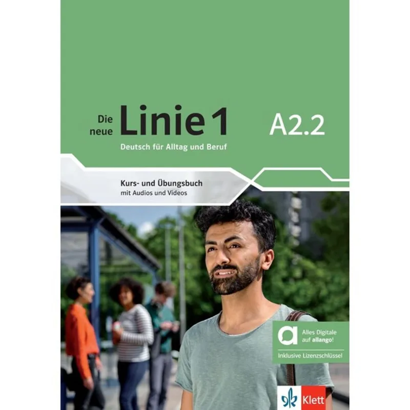 DIE NEUE LINIE 1 - KURS-UND ÜBUNGSBUCH HYBRIDE-A2.2