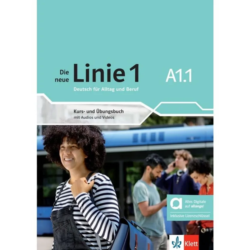 DIE NEUE LINIE 1 - KURS-UND ÜBUNGSBUCH HYBRIDE-A1.1