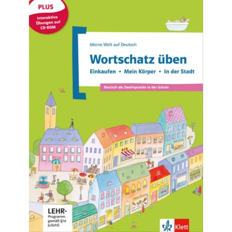 WORTSCHATZ ÜBEN: EINKAUFEN - MEIN KÖRPER - IN DER STADT