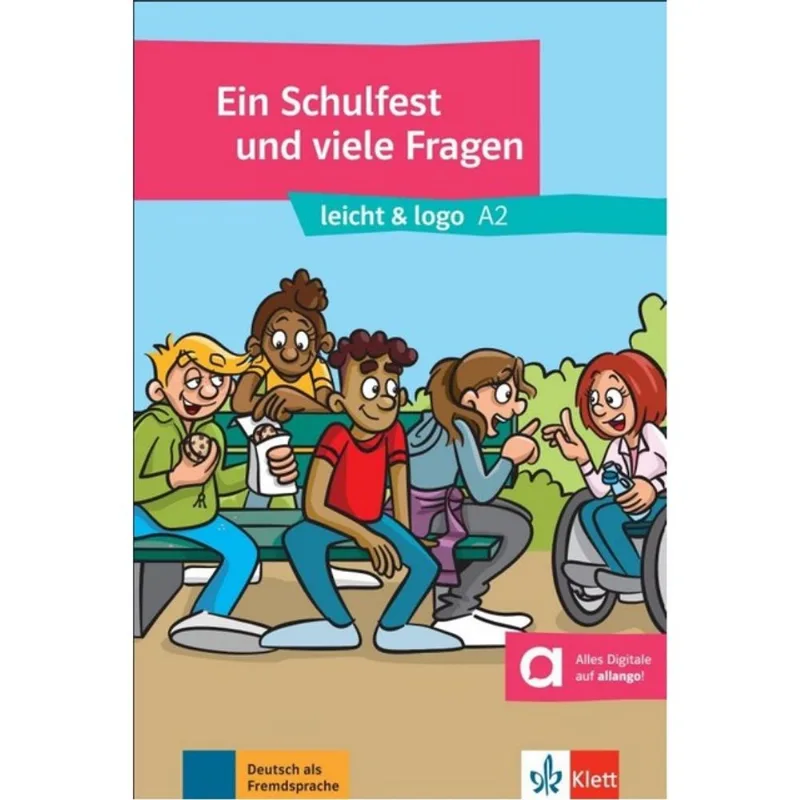 EIN SCHULFEST UND VIELE FRAGEN - LEICHT & LOGO
