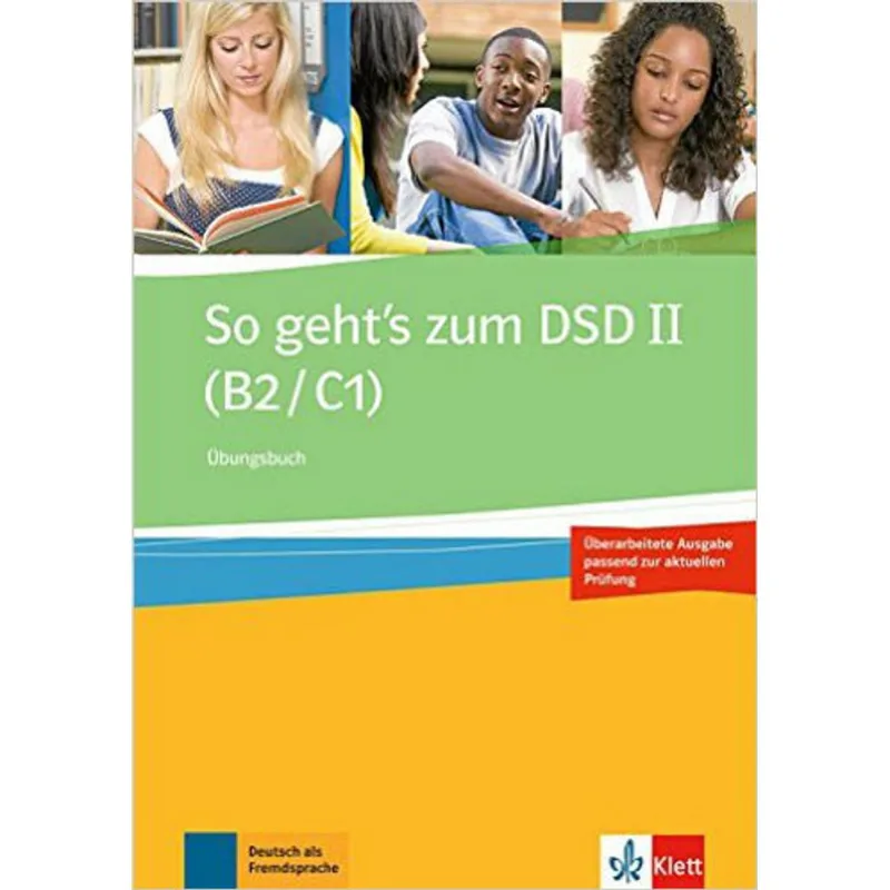 SO GEHT'S ZUM DSD II (B2/C1) NEUE AUSGABE - UBUNGSBUCH