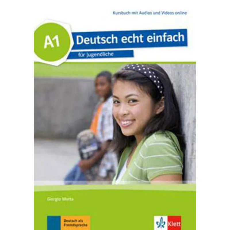 DEUTSCH ECHT EINFACH A1 KURSBUCH MIT AUDIOS + VIDEOS ONLINE