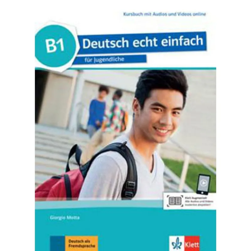 DEUTSCH ECHT EINFACH B1 KURSBUCH MIT AUDIOS UND VIDEOS ONLINE