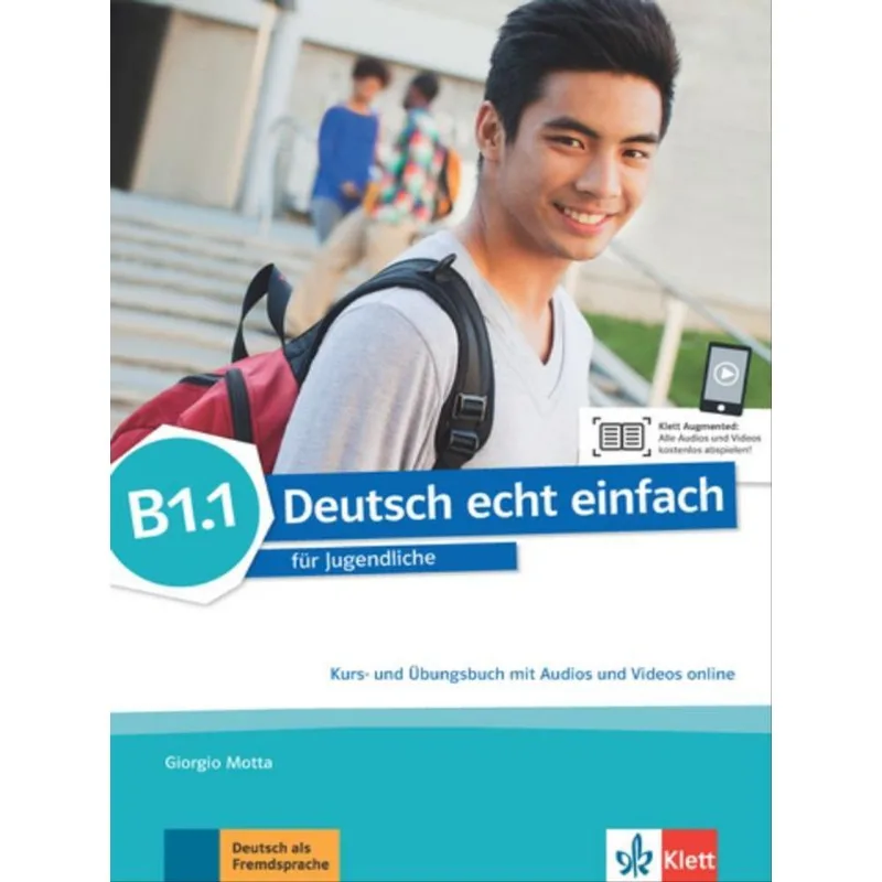 DEUTSCH ECHT EINFACH, KURS- UND ÜBUNGSBUCH + AUDIOS UND VIDEOS ONLINE - B1.1