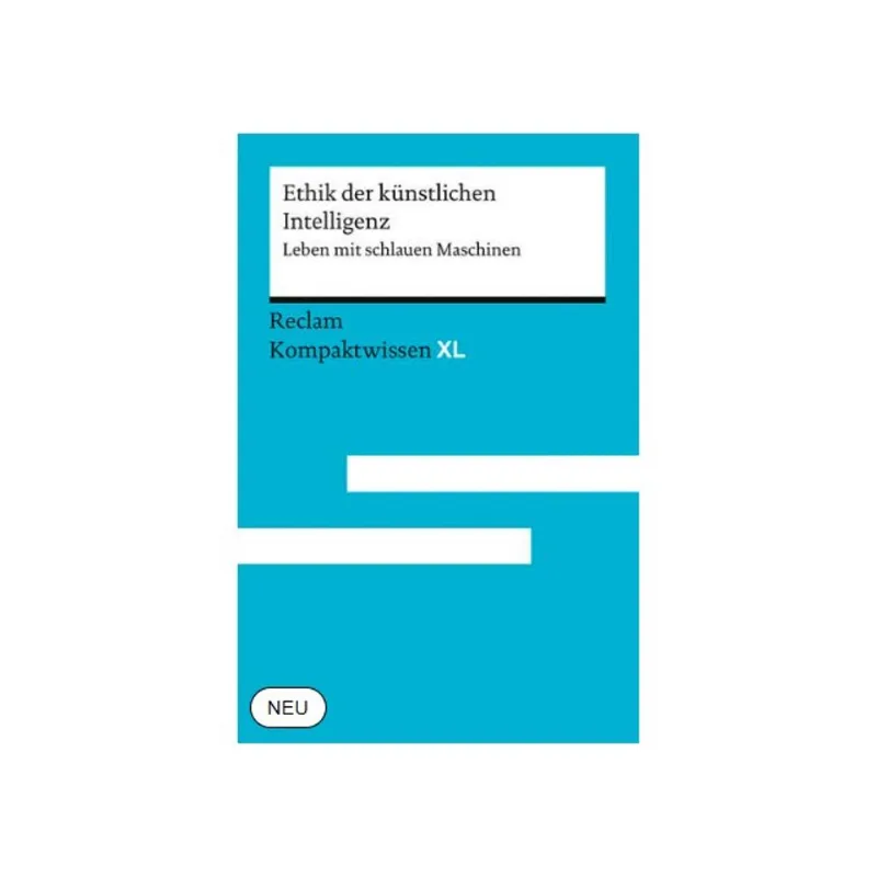 ETHIK DER KÜNSTLICHEN INTELLIGENZ