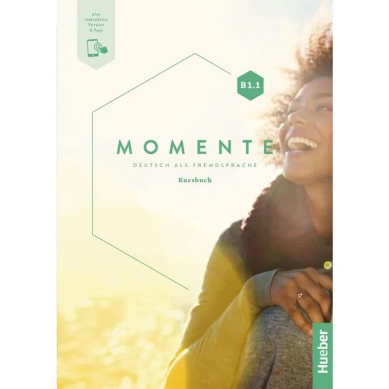 MOMENTE B1.1 - KURSBUCH PLUS INTERAKTIVE VERSION - DEUTSCH ALS FREMDSPRACHE