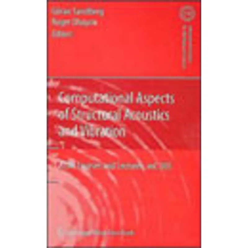 COMPUTATIONAL ASPECTS OF OF STRUCTURAL ACOUSTICS AND VIBRATION