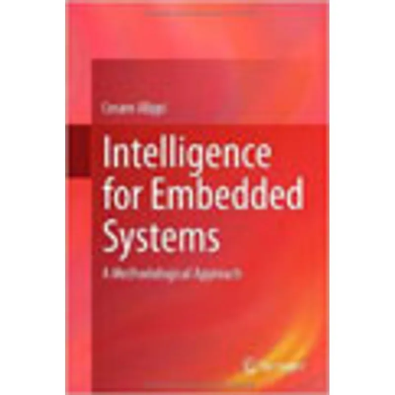 INTELLIGENCE FOR EMBEDDED SYSTEMS