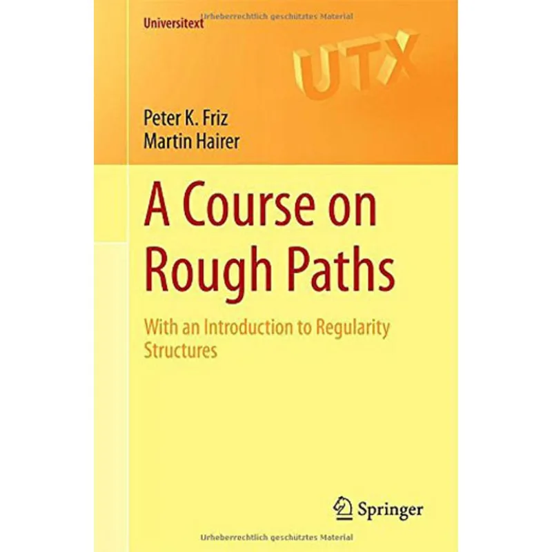 A COURSE ON ROUGH PATHS - WITH AN INTRODUCTION TO REGULARITY STRUCTURES