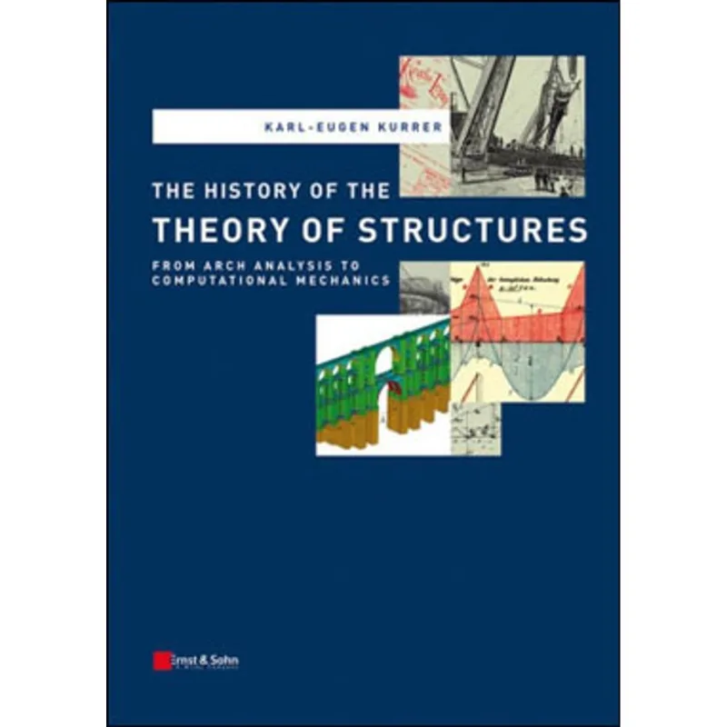 HISTORY OF THE THEORY OF STRUCTURES, THE