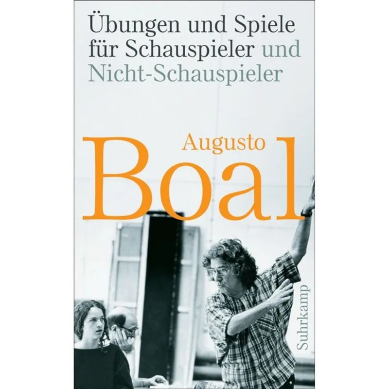ÜBUNGEN UND SPIELE FÜR SCHAUSPIELER UND NICHT-SCHAUSPIELER