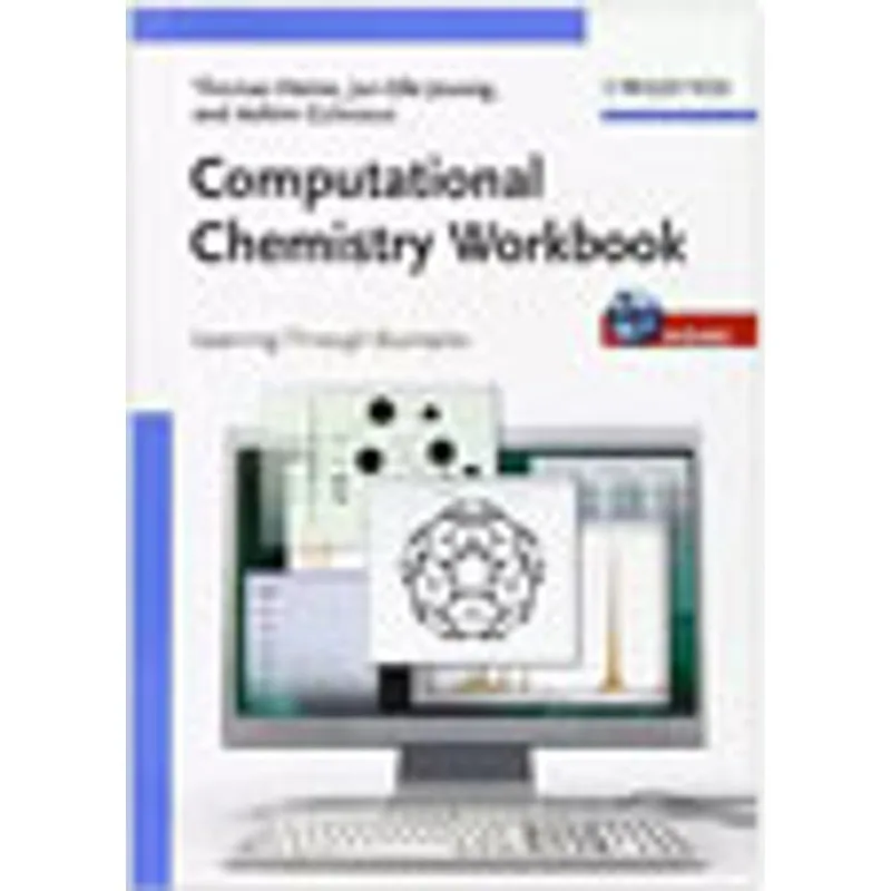 COMPUTATIONAL CHEMISTRY WORKBOOK