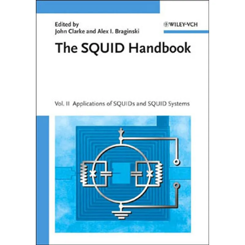SQUID HANDBOOK VOL.2, THE - APPLICATIONS OF SQUIDS AND SQUID SYSTEM