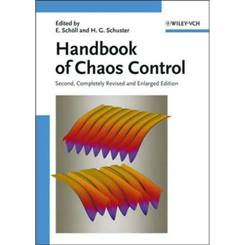 HANDBOOK OF CHAOS CONTROL