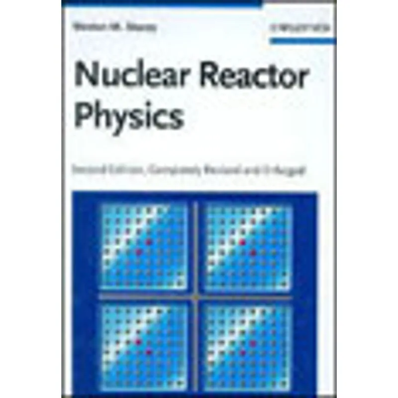 NUCLEAR REACTOR PHYSICS
