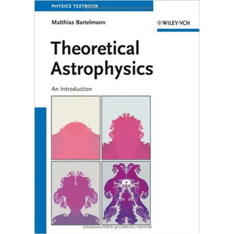 THEORICAL ASTROPHYSICS - AN INTRODUCTION