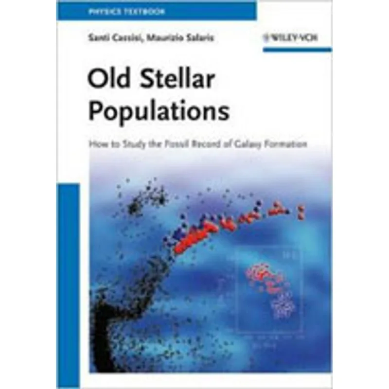 OLD STELLAR POPULATIONS