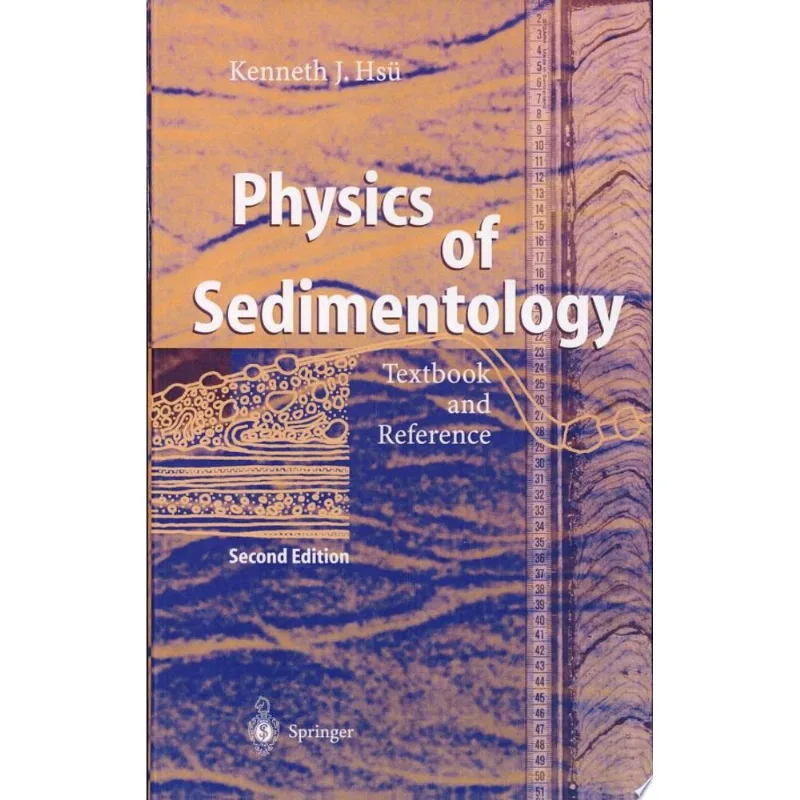 PHYSICS OF SEDIMENTOLOGY - 2ND EDITION