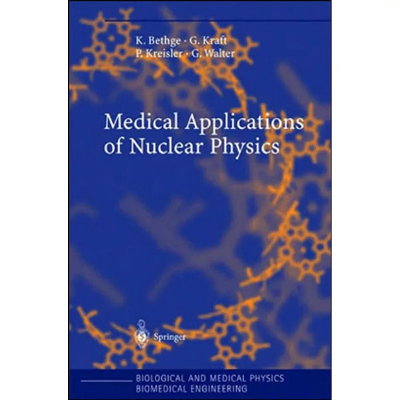 MEDICAL APPLICATIONS OF NUCLEAR PHYSICS