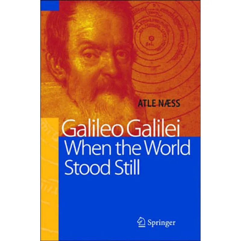 GALILEO GALILEI: WHEN THE EARTH STODD STILL