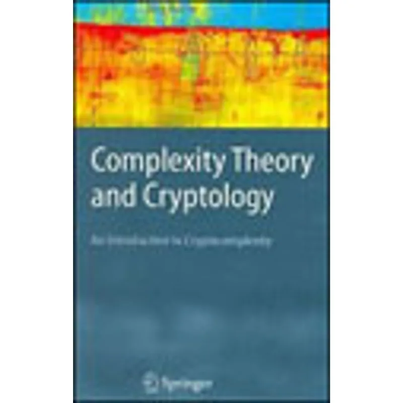 COMPLEXITY THEORY AND CRYPTOLOGY