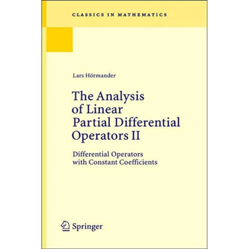 ANALYSIS OF LINEAR PARTIAL DIFFERENTIAL OPERATORS 2, THE