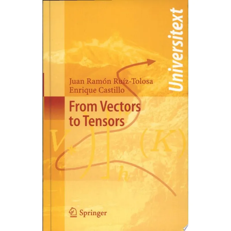 FROM VECTORS TO TENSORS