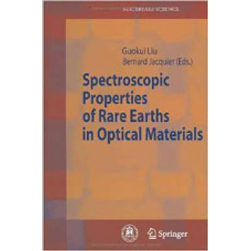 SPECTROSCOPIC PROPERTIES OF RARE EARTHS IN OPTICAL MATERIALS