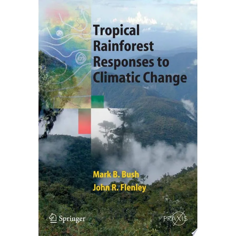 TROPICAL RAINFOREST RESPONSES TO CLIMATIC CHANGE
